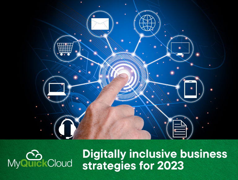Digitally inclusive business strategies for 2023