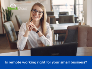 Is remote working right for your small business