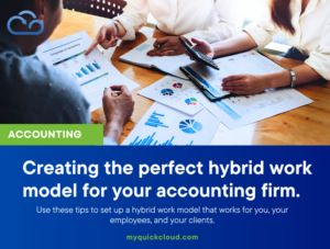 MyQuickCloud - Creating the perfect hybrid work model for your accounting firm.
